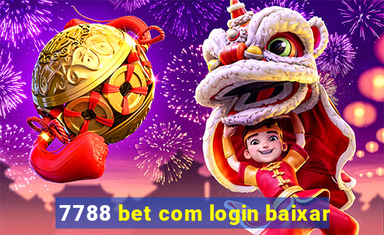 7788 bet com login baixar